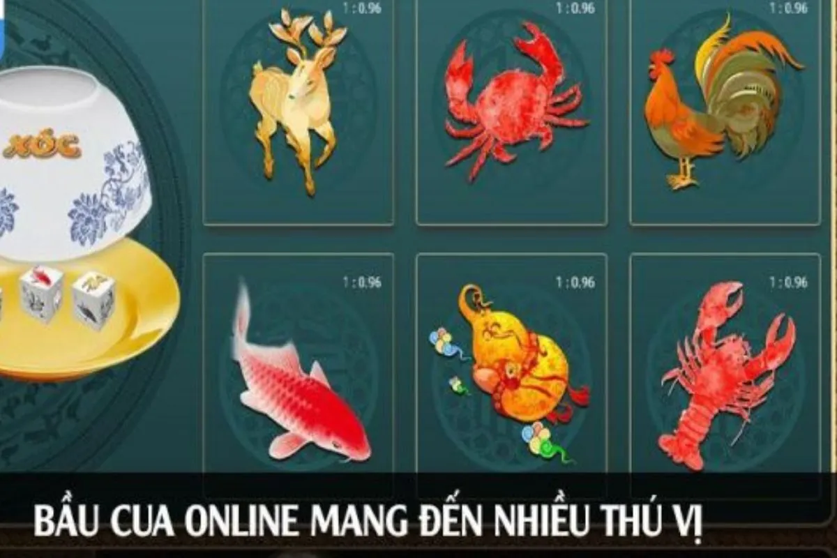 Bầu cua tôm cá online chơi bằng tiền thật